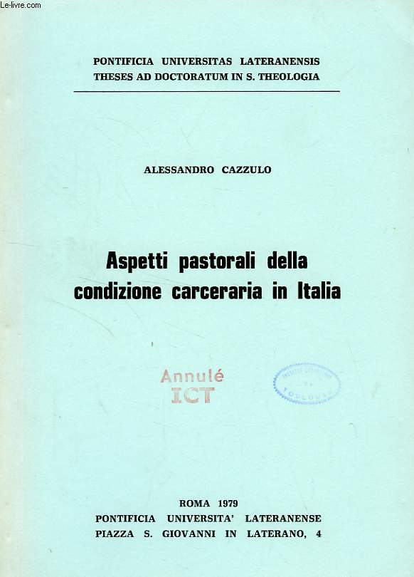 ASPETTI PASTORALI DELLA CONDIZIONE CARCERARIA IN ITALIA
