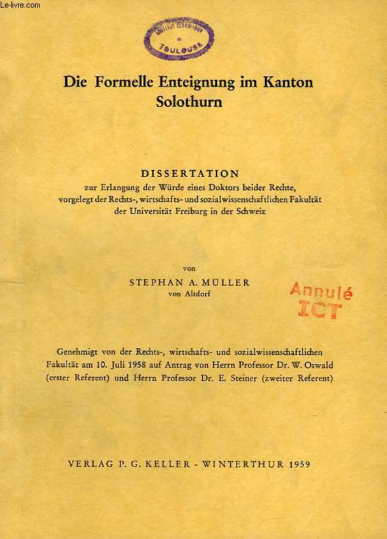 DIE FORMELLE ENTEIGNUNG IM KANTON SOLOTHURN (DISSERTATION)