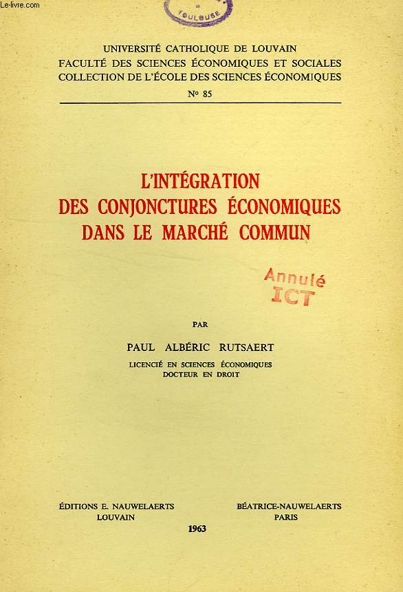 L'INTEGRATION DES CONJONCTURES ECONOMIQUES DANS LE MARCHE COMMUN