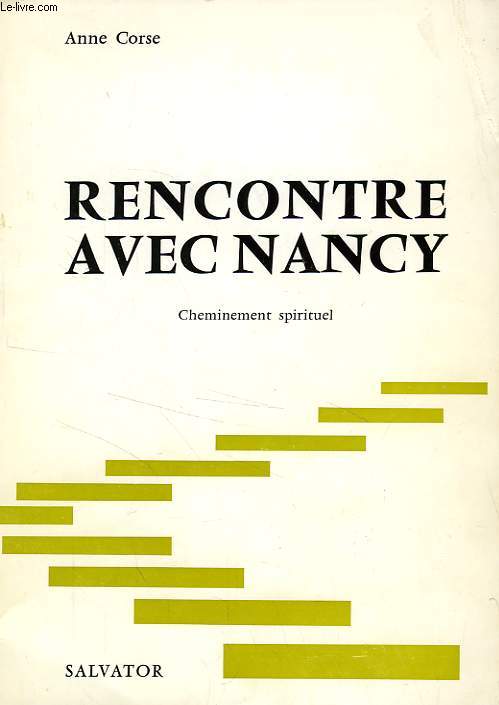 RENCONTRE AVEC NANCY, CHEMINEMENT SPIRITUEL