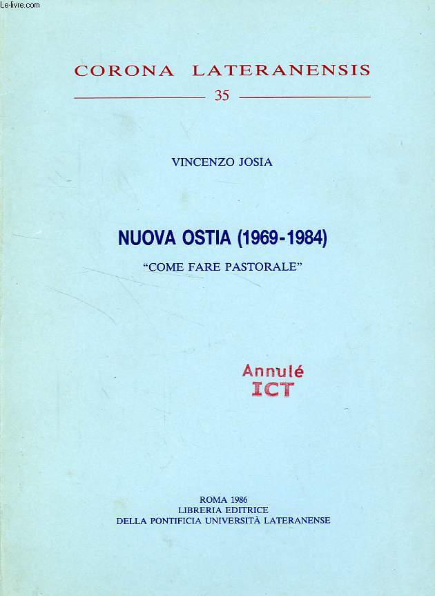 NUOVA OSTIA (1969-1984), 'COME FARE PASTORALE'