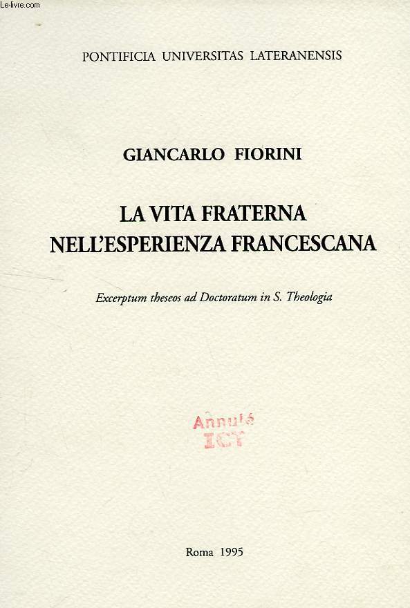 LA VITA FRATERNA NELL'ESPERIENZA FRANCESCANA