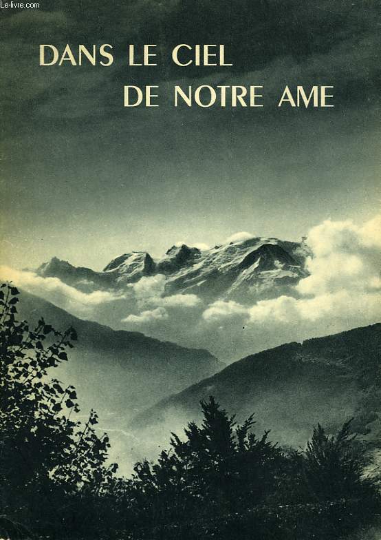 DANS LE CIEL DE NOTRE AME, SOEUR ELISABETH DE LA TRINITE, 1880-1906