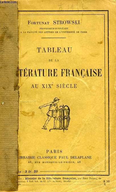 TABLEAU DE LA LITTERATURE FRANCAISE AU XIXe SIECLE