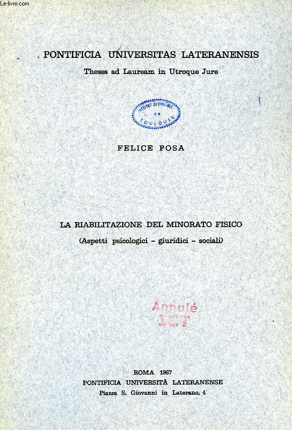 LA RIABILITAZIONE DEL MINORATO FISICO (ASPETTI PSICOLOGICI, GIURIDICI, SOCIALI)