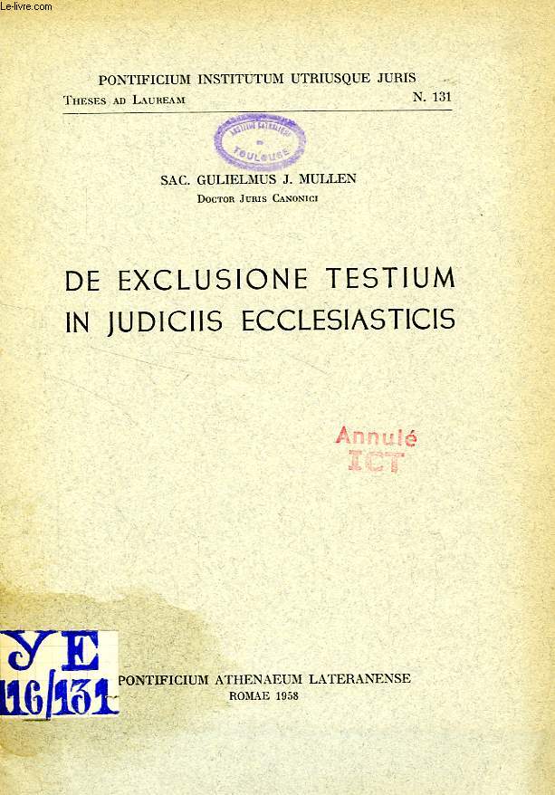 DE EXCLUSIONE TESTIUM IN JUDICIIS ECCLESIASTICIS