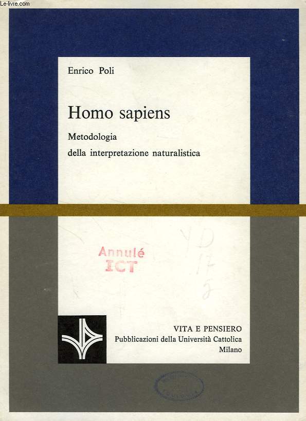 HOMO SAPIENS, METODOLOGIA DELLA INTERPRETAZIONE NATURALISTICA