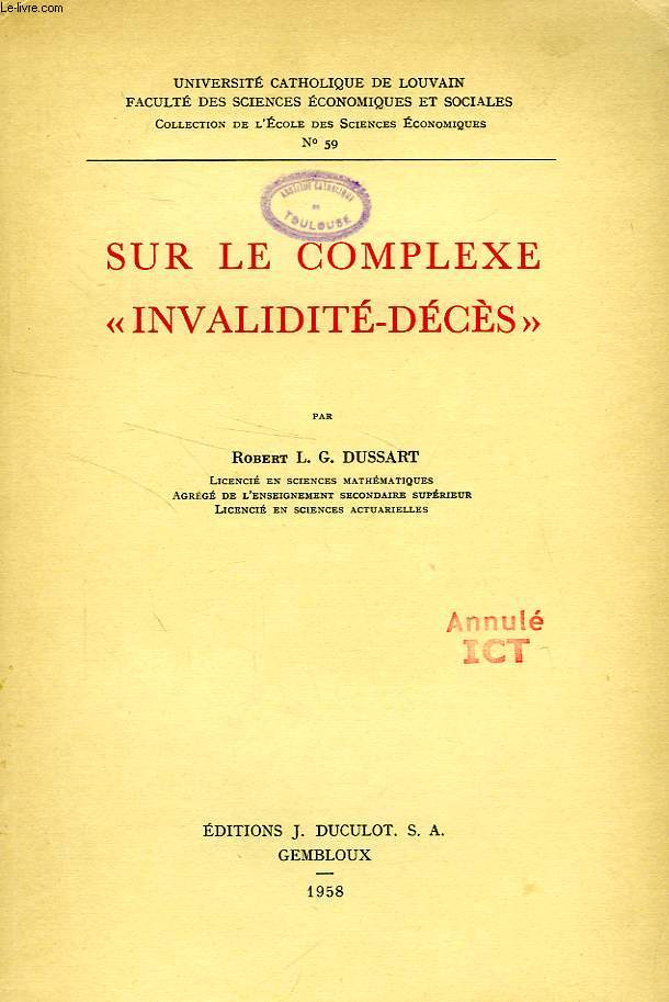 SUR LA COMPLEXE 'INVALIDITE-DECES'