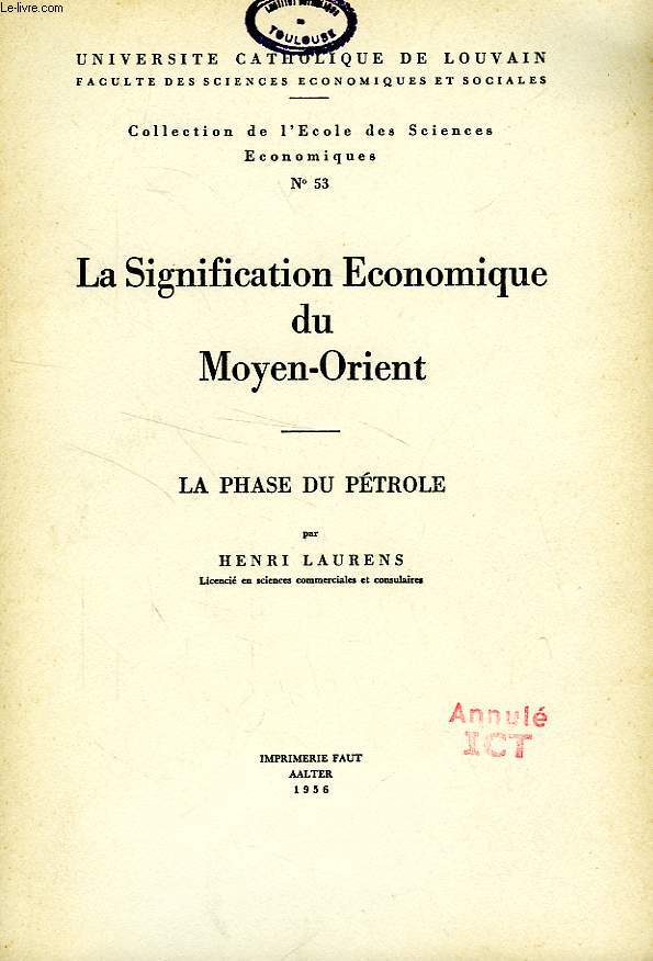 LA SIGNIFICATION ECONOMIQUE DU MOYEN-ORIENT, LA PHASE DU PETROLE