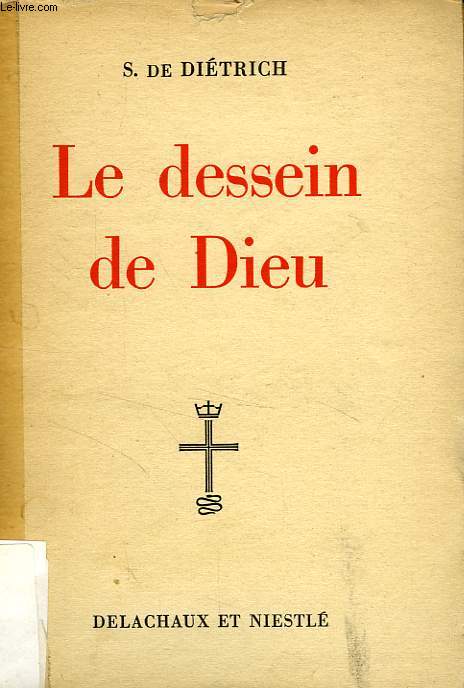 LE DESSEIN DE DIEU, ITINERAIRE BIBLIQUE