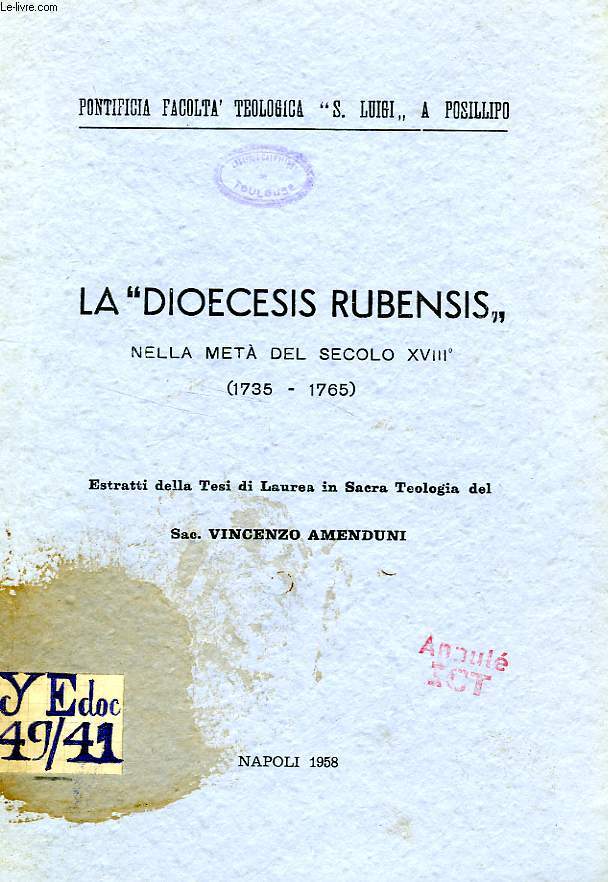 LA 'DIOECESIS RUBENSIS' NELLA META DEL SECOLO XVIII (1735-1765)