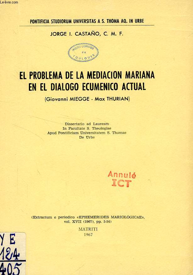 EL PROBLEMA DE LA MEDIACION MARIANA EN EL DIALOGO ECUMENICO ACTUAL (GIOVANNI MIEGGE, MAX THURIAN)