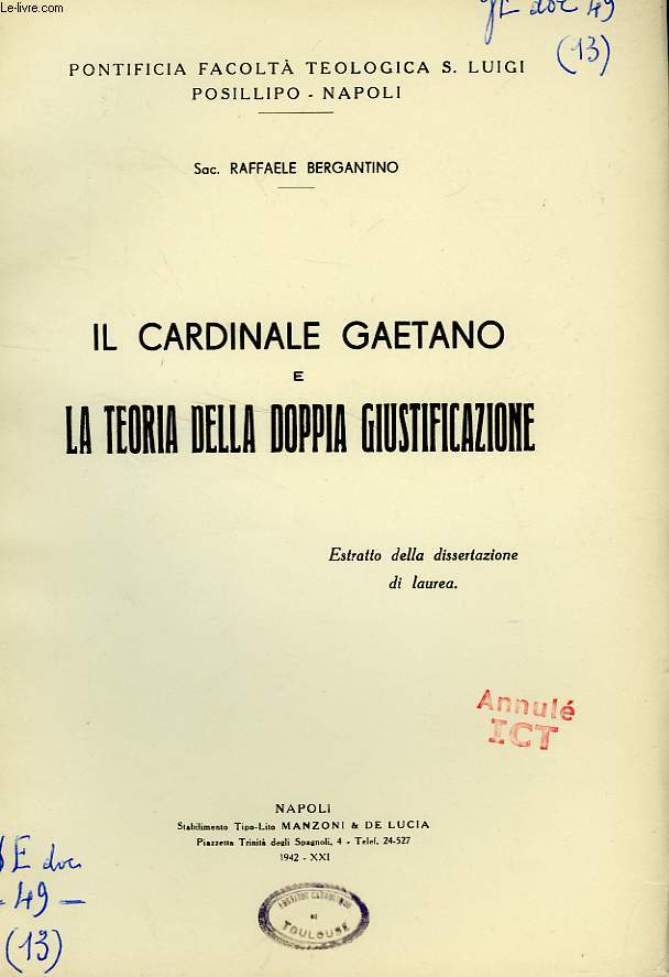 IL CARDINALE GAETANO E LA TEORIA DELLA DOPPIA GIUSTIFICAZIONE