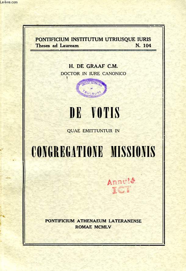 DE VOTIS QUAE EMITTUNTUR IN CONGREGATIONE MISSIONIS