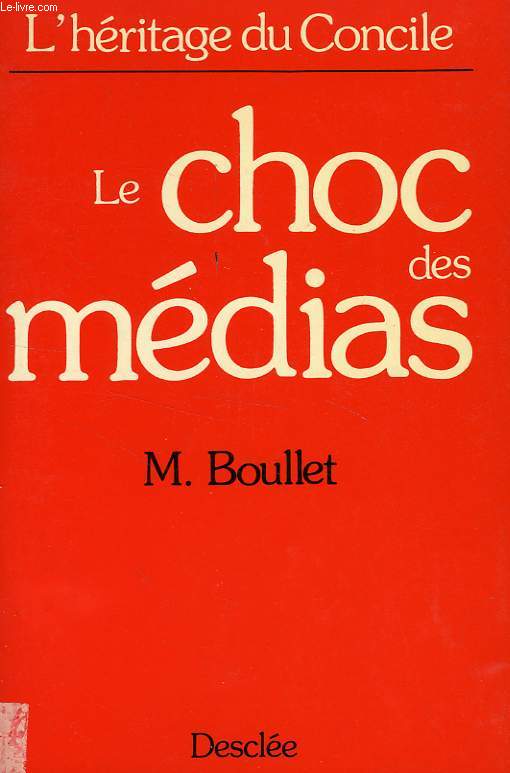 LE CHOC DES MEDIAS