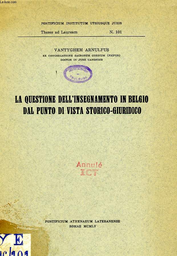 LA QUESTIONE DELL'INSEGNAMENTO IN BELGIO DAL PUNTO DI VISTA STORICO-GIURIDICO