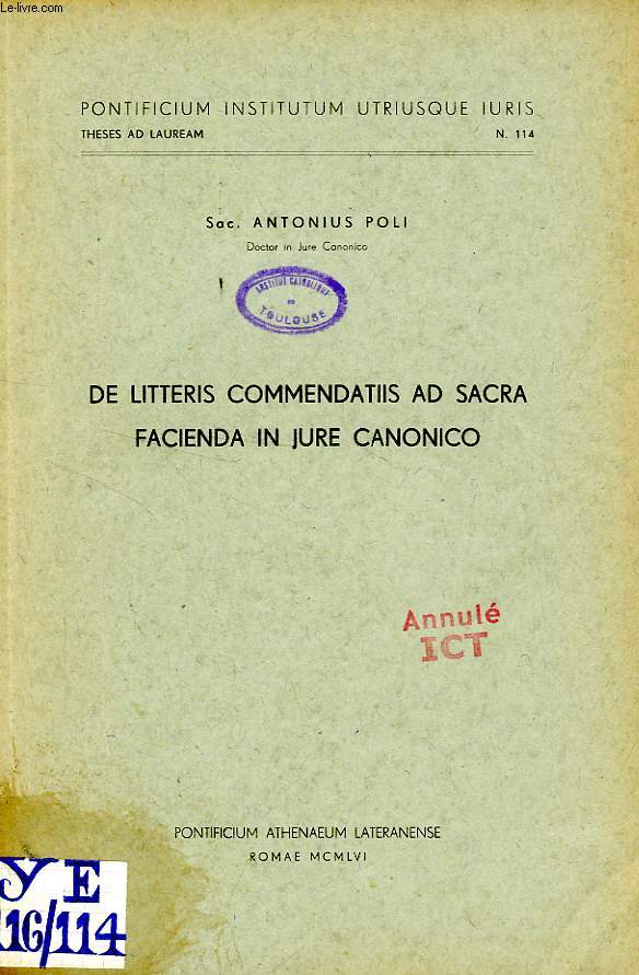DE LITTERIS COMMENDATIIS AD SACRA FACIENDA IN JURE CANONICO