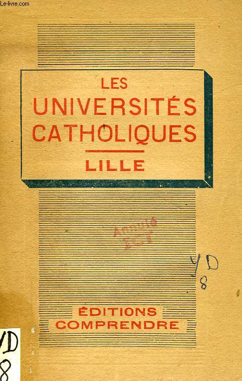 LES UNIVERSITES CATHOLIQUES, LILLE