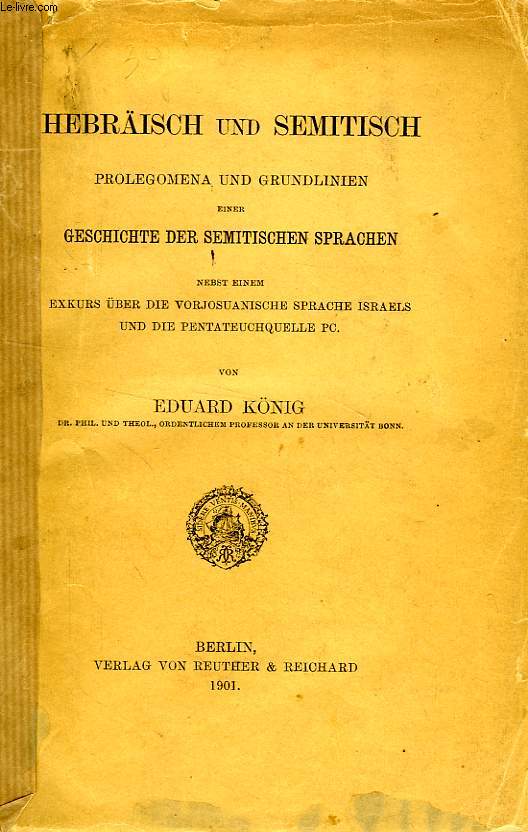 HEBRAISCH UND SEMITISCH PROLEGOMENA UND GRUNDLINIEN EINER GESCHICHTE DER SEMITISCHEN SPRACHEN