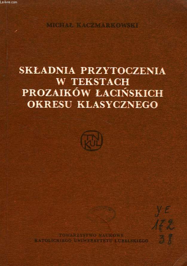 SKLADNIA PRZYTOCZENIA W TEKSTACH PROZAIKOW LACINSKICH OKRESU KLASYCZNEGO