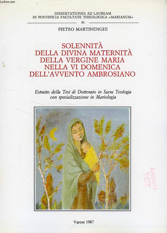 SOLENNITA' DELLA DIVINA MATERNITA' DELLA VERGINE MARIA NELLA VI DOMENICA DELL'AVVENTO AMBROSIANO