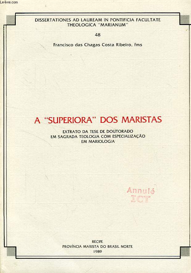 A 'SUPERIORA' DOS MARISTAS