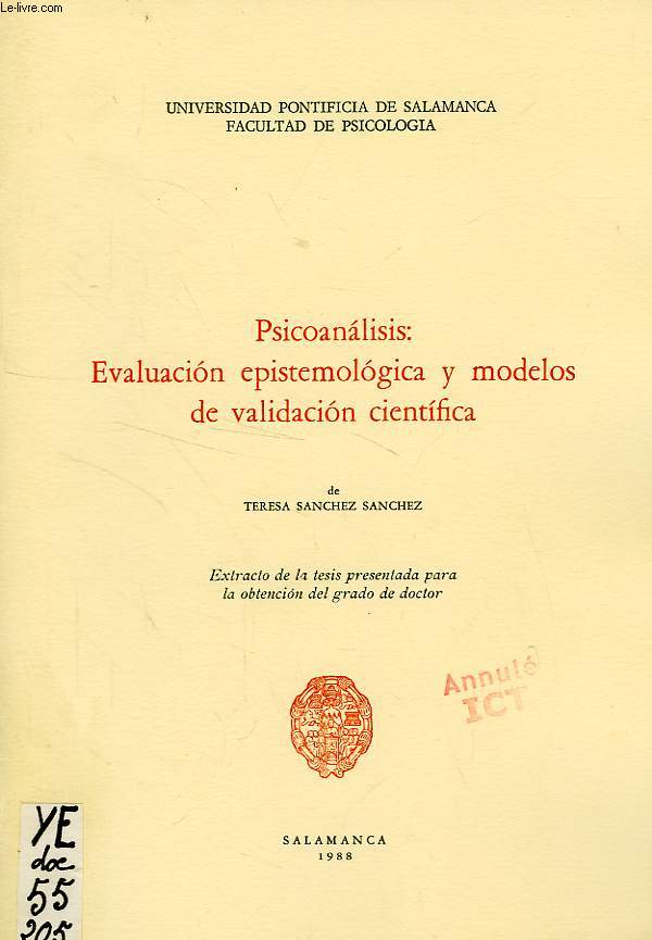 PSICOANALISIS: EVALUACION EPISTEMOLOGICA Y MODELOS DE VALIDACION CIENTIFICA