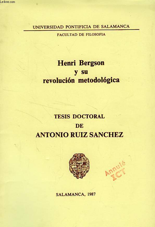 HENRI BERGSON Y SU REVOLUCION METODOLOGICA (TESIS)