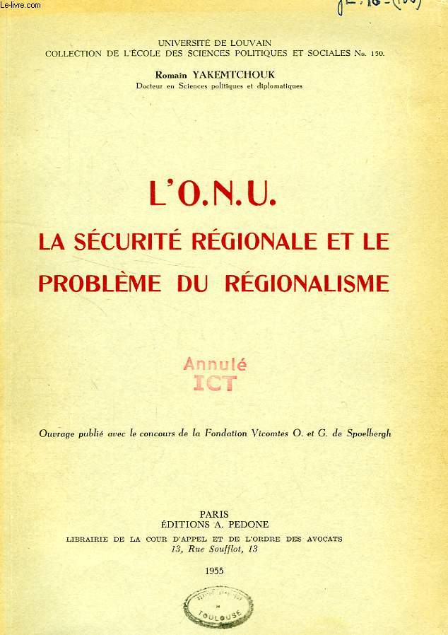 L'ONU, LA SECURITE REGIONALE ET LE PROBLEME DU REGIONALISME