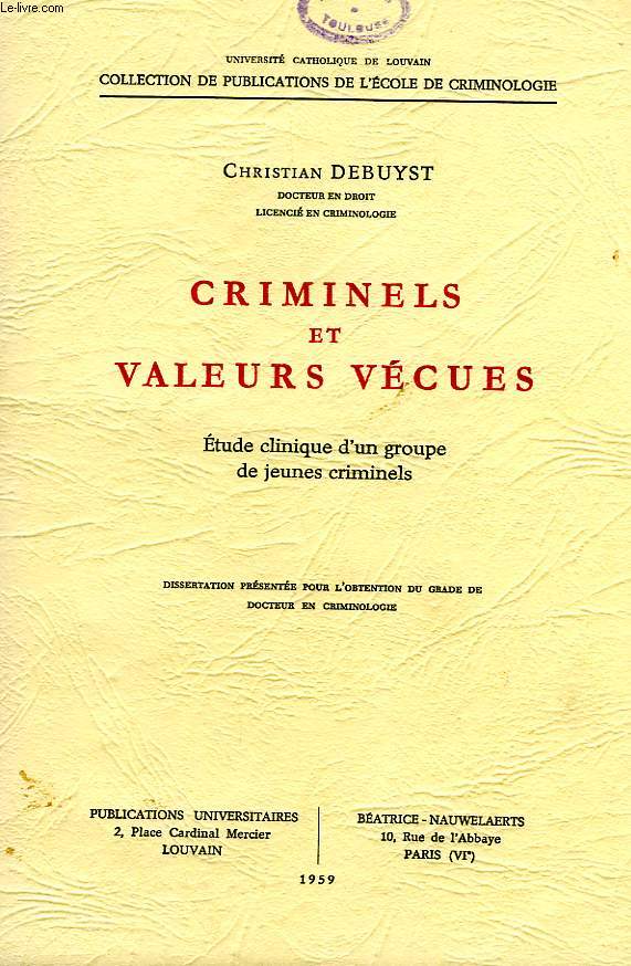 CRIMINELS ET VALEURS VECUES