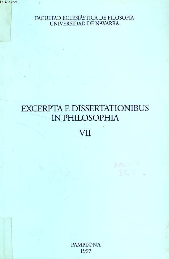 EXCERPTA E DISSERTATIONIBUS IN PHILOSOPHIA, VII