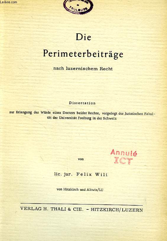 DIE PERIMETERBEITRAGE NACH LUZERNISCHEM RECHT (DISSERTATION)