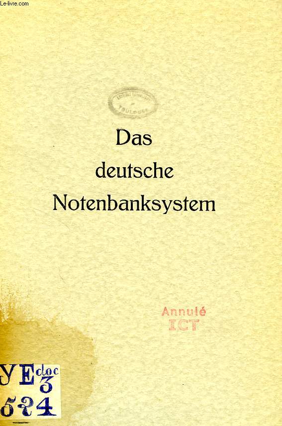 DAS DEUTSCHE NOTENBANKSYSTEM NACH DEN GESETZGEBUNGEN VON 1875, 1924 UND 1948 (DISSERTATION)
