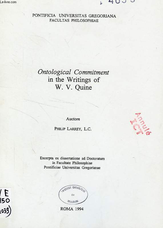 ONTOLOGICAL COMMITMENT IN THE WRITINGS OF W. V. QUINE