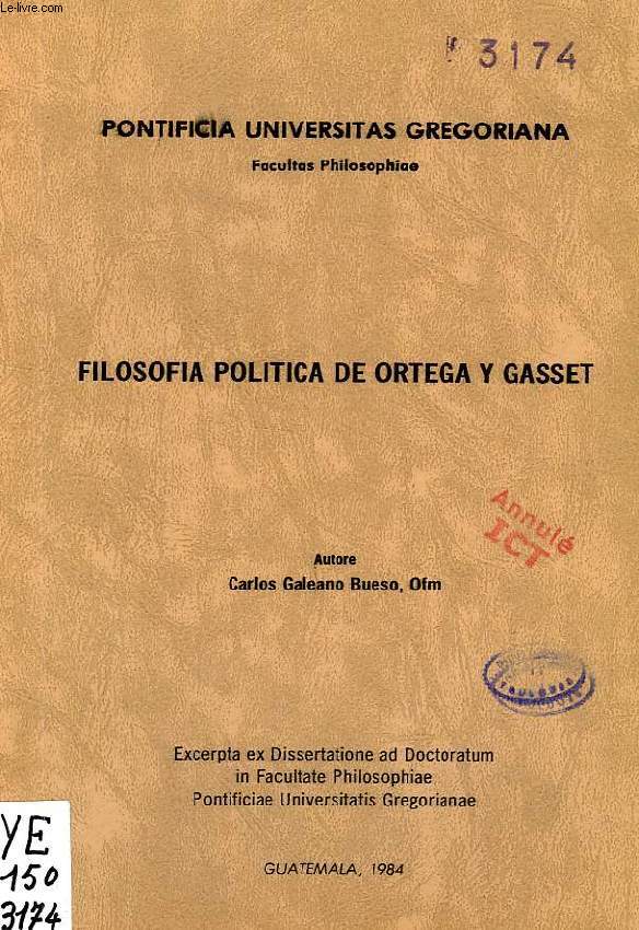 FILOSOFIA POLITICA DE ORTEGA Y GASSET