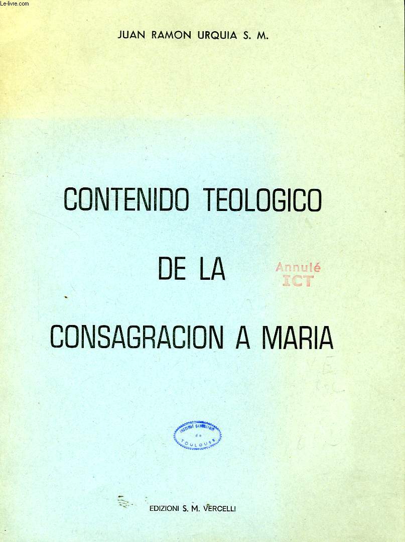 CONTENIDO TEOLOGICO DE LA CONSAGRACION A MARIA