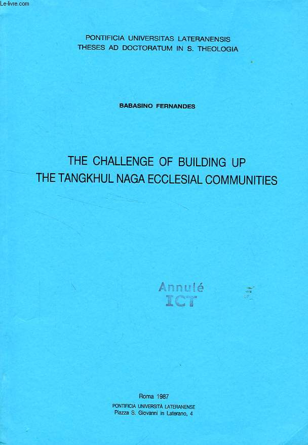 THE CHALLENGE OF BUILDING UP THE TANGHUL NAGA ECCLESIAL COMMUNITIES