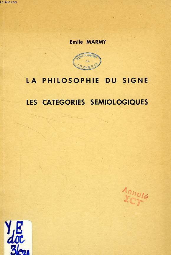 LA PHILOSOPHIE DU SIGNE, LES CATEGORIES SEMIOLOGIQUES