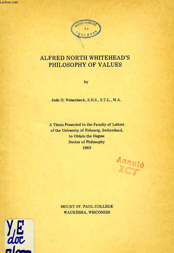 ALFRED NORTH WHITEHEAD'S PHILOSOPHY OF VALUES (THESIS)