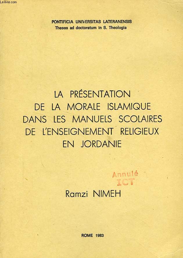 LA PRESENTATION DE LA MORALE ISLAMIQUE DANS LES MANUELS SCOLAIRES DE L'ENSEIGNEMENT RELIGIEUX EN JORDANIE