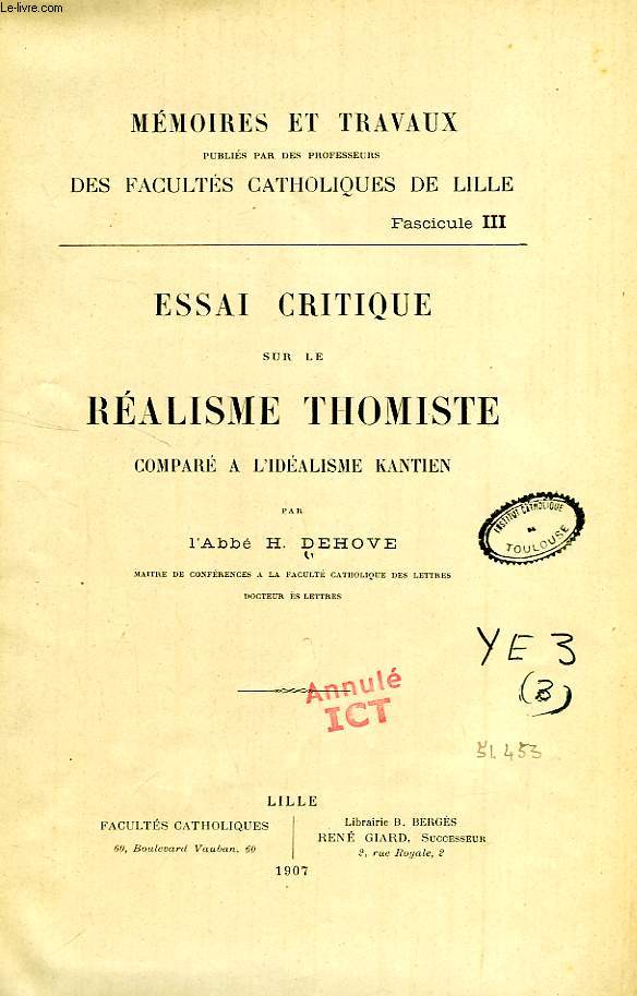 ESSAI CRITIQUE SUR LE REALISME THOMISTE, COMPARE A L'IDEALISME KANTIEN