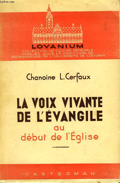 LA VOIX VIVANTE DE L'EVANGILE AU DEBUT DE L'EGLISE