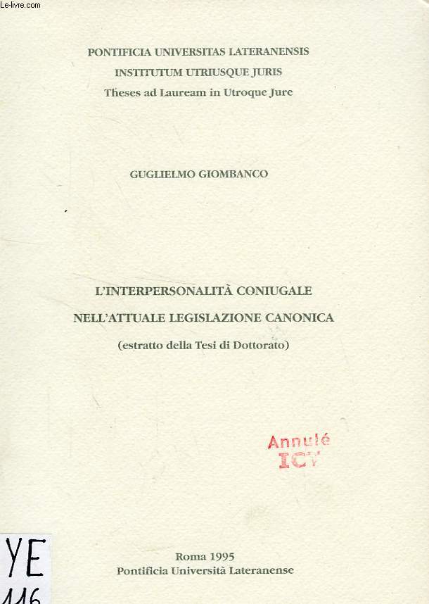 L'INTERPERSONALITA' CONIUGALE NELL'ATTUALE LEGISLAZIONE CANONICA