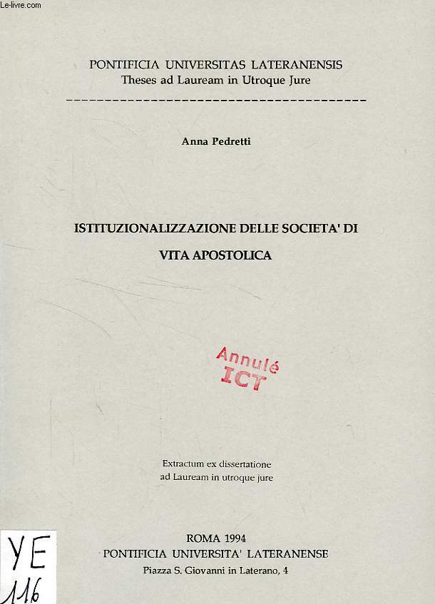 ISTITUZIONALIZZAZIONE DELLE SOCIETA' DI VITA APOSTOLICA