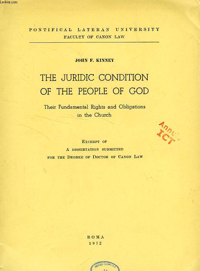 THE JURIDIC CONDITION OF THE PEOPLE OF GOD, THEIR FUNDAMENTAL RIGHTS AND OBLIGATIONS IN THE CHURCH
