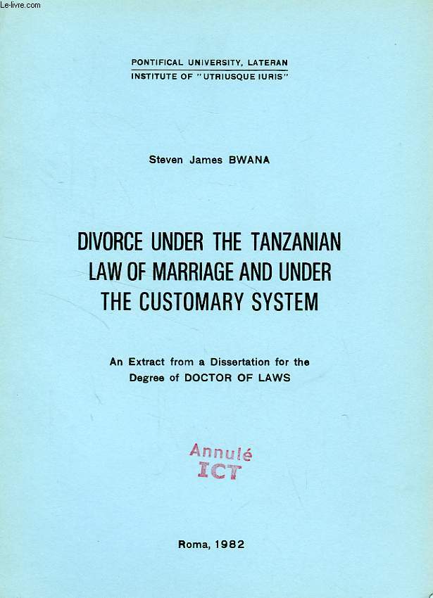 DIVORCE UNDER THE TANZANIAN LAW OF MARRIAGE AND UNDER THE CUSTOMARY SYSTEM
