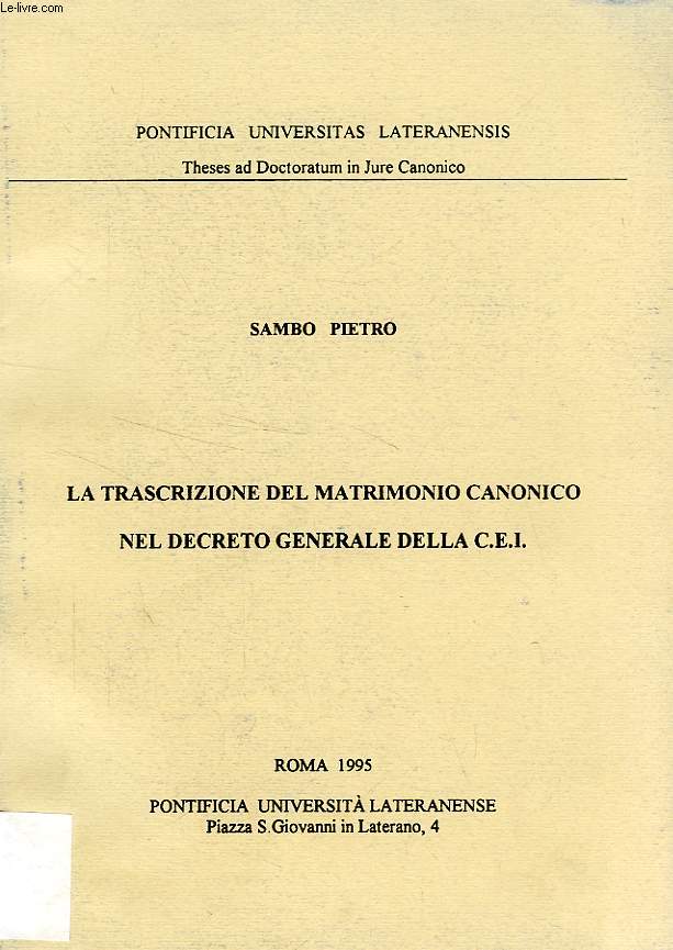 LA TRASCRIZIONE DEL MATRIMONIO CANONICO NEL DECRETO GENERALE DELLA C.E.I.