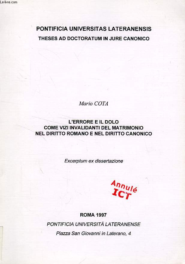 L'ERRORE E IL DOLO COME VIZI INVALIDANTI DEL MATRIMONIO NEL DIRITTO ROMANO E NEL DIRITTO CANONICO