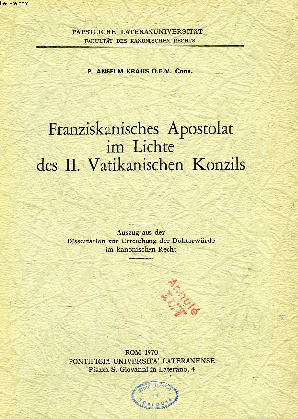 FRANZISKANISCHES APOSTOLAT IM LICHTE DES II. VATIKANISCHEN KONZILS