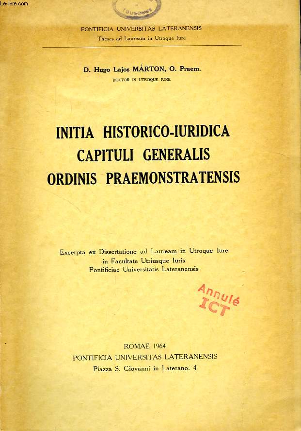 INITIA HISTORICO-IURIDICA CAPITULI GENERALIS ORDINIS PRAEMONSTRATENSIS